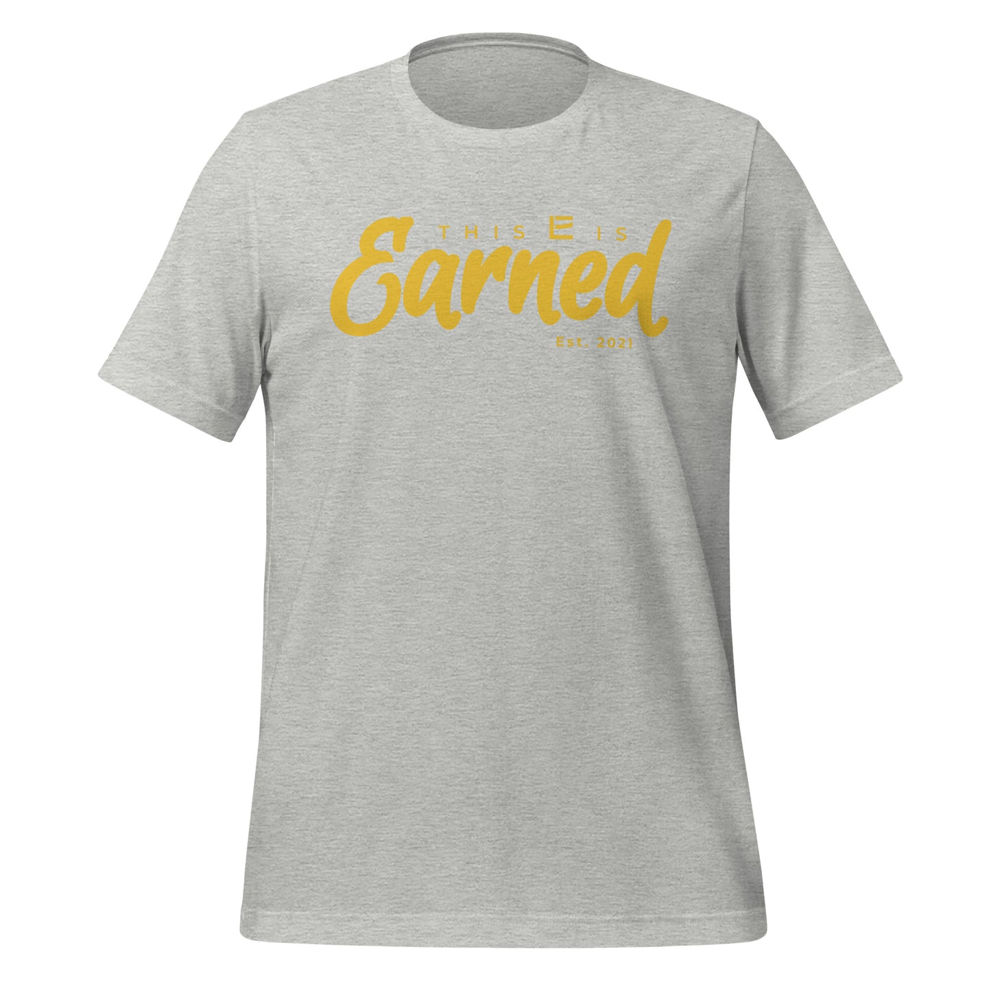 THE EARNED SHIRT Unisex T-Shirt (SCRIPT VARIANT) - Athletic Heather