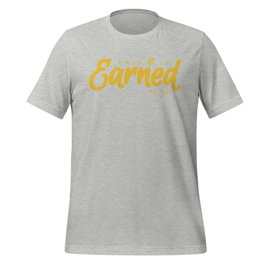 THE EARNED SHIRT Unisex T-Shirt (SCRIPT VARIANT) - Athletic Heather