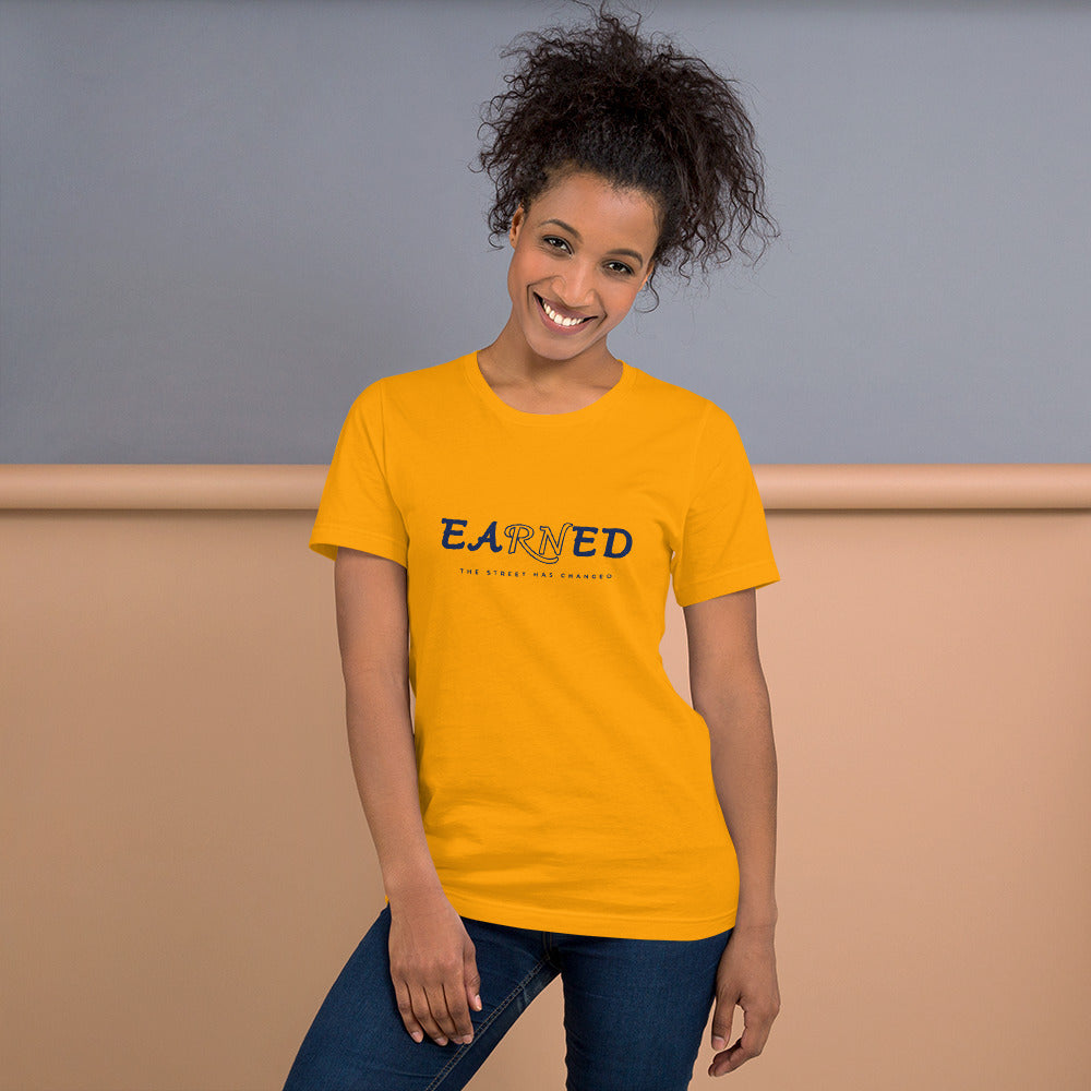 THE EARNED SHIRT Unisex T-Shirt (STREET VARIANT) - Gold