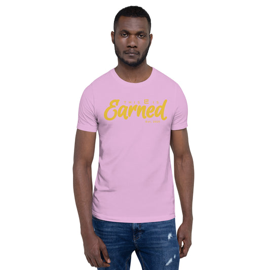 THE EARNED SHIRT Unisex T-Shirt (SCRIPT VARIANT) - Lotus