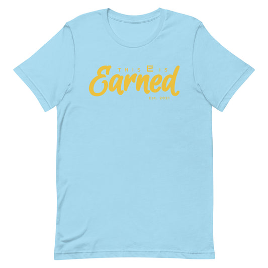 THE EARNED SHIRT Unisex T-Shirt (SCRIPT VARIANT) - Light Blue